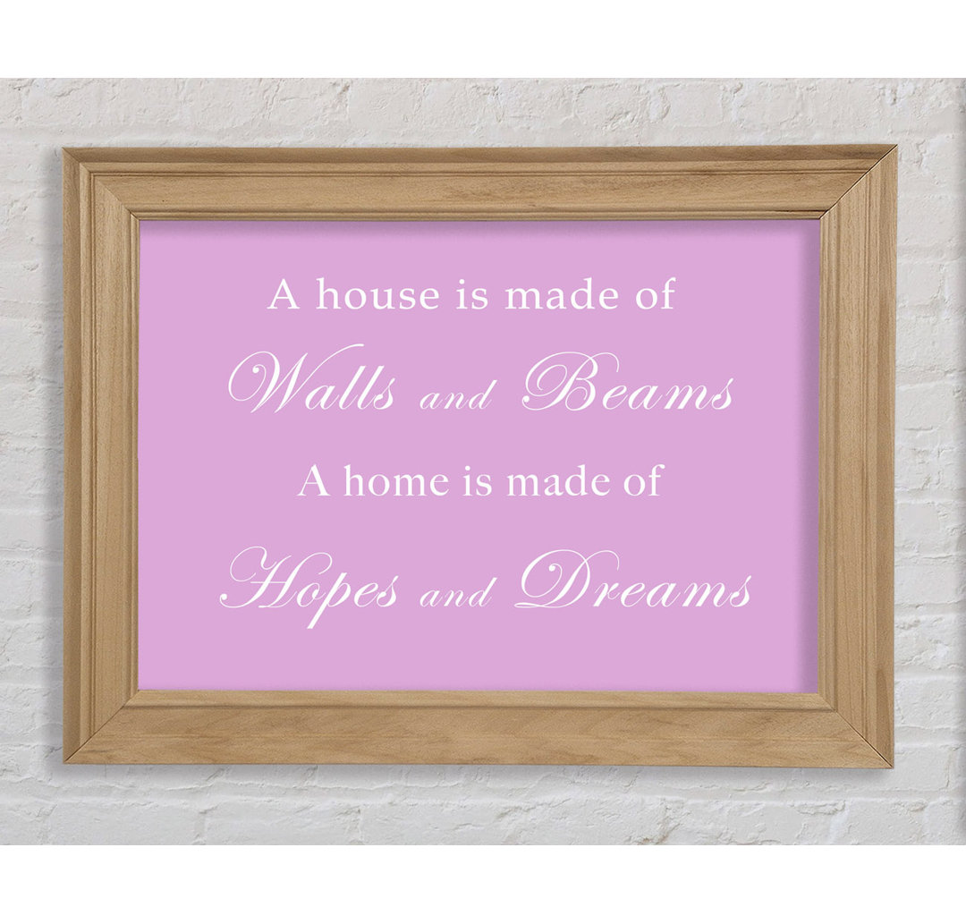 Home Quote Walls N Beams Hopes N Dreams Pink - Einzelner Bilderrahmen Kunstdrucke auf Papier