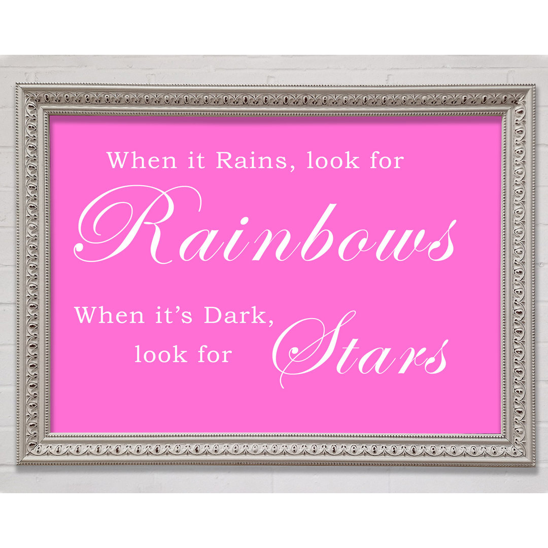 When It Rains Look For Rainbows Vivid Pink - Druck