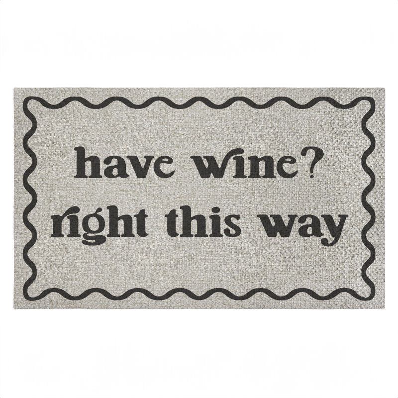 Tapis pour porte «Have Wine Right This Way», par Lil 'Rue, 18 po x 30 po, «Have Wine Right This Way»