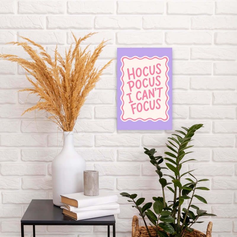 Hocus Pocus Can'T Focus Modern Playful Whimsical Wall Art Print 1 Piece Wrapped Canvas Wall Art, 45.72cm H x 30.48cm W