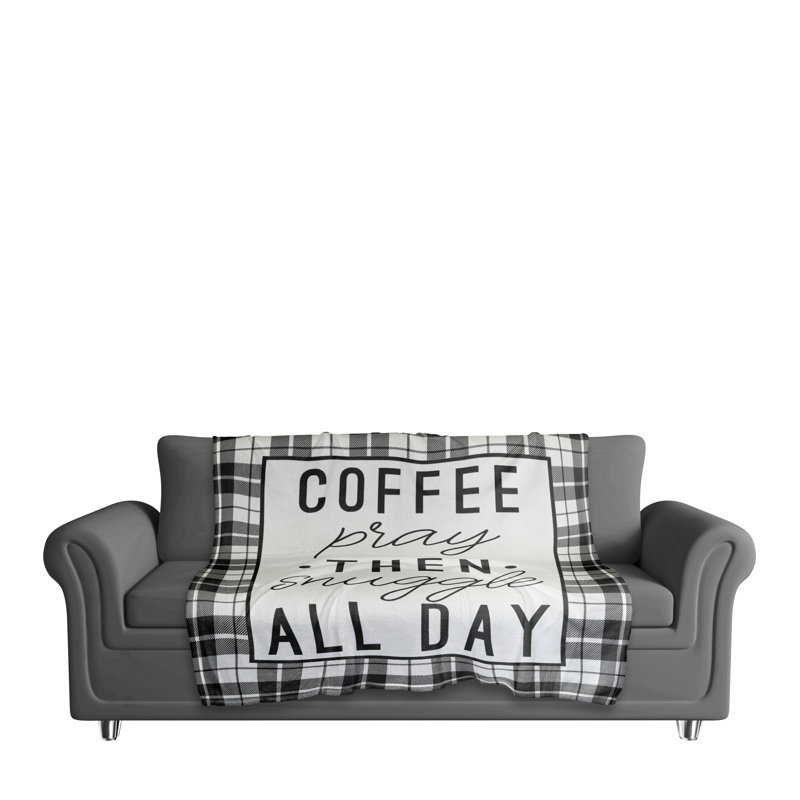 Jeté polaire Buffalo Check Coffee Pray Puis Snuggle All Day
