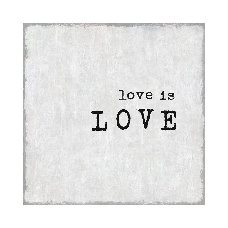 Love Is Love by Jamie MacDowell - Wrapped Canvas Print, 45.72 cm H x 45.72 cm W x 3.175 cm D