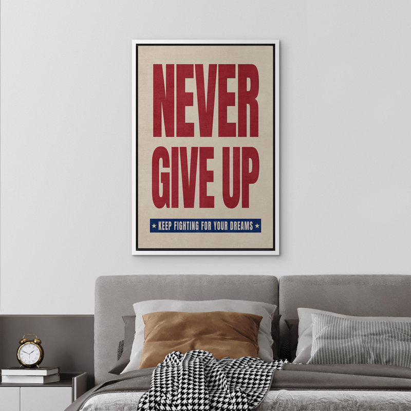 «Never n'abandonne pas», reproduction d'art sur toile encadrée dans la chambre principale, Blanc, H 36 po x l 24 po