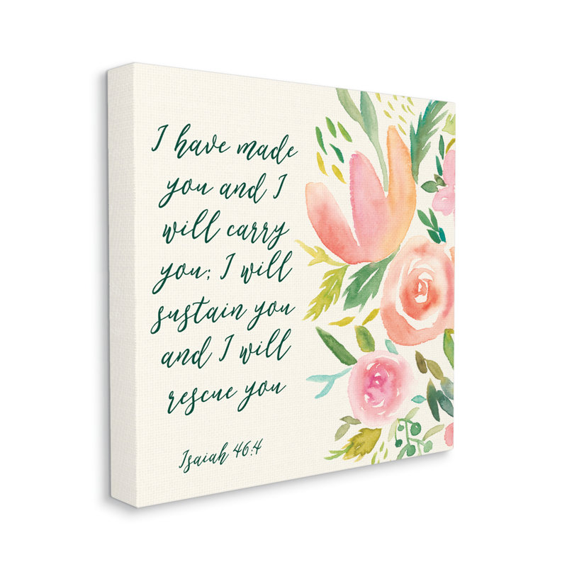 «Isaiah 46: 4 Proverbs Watercolor Spring Florals» par Studio W - impression, Toile tendue, H 30 po x l 30 po