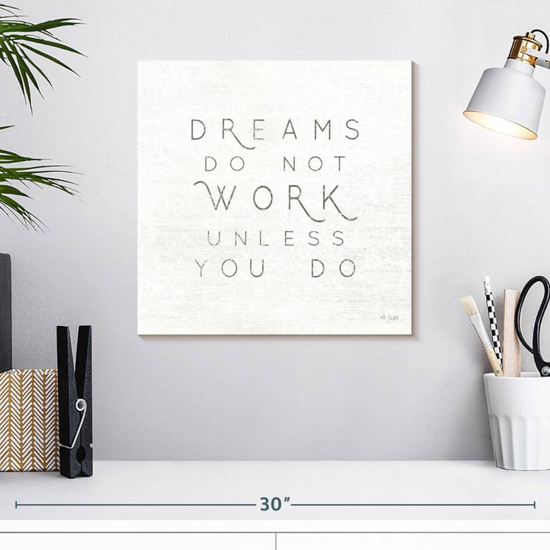 Tergel Dreams Do Not Work Under You You Do II, H 16 po x l 16 po