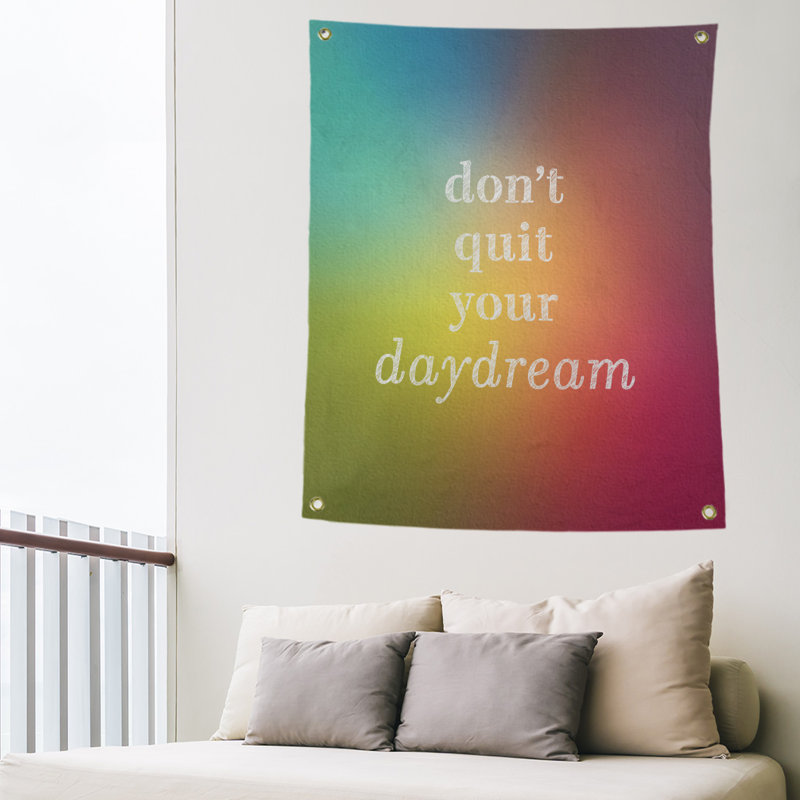Polyester à la main ne pas quitter votre tapisserie daydream quote, H 36 po x l 26 po, Arc-en-ciel