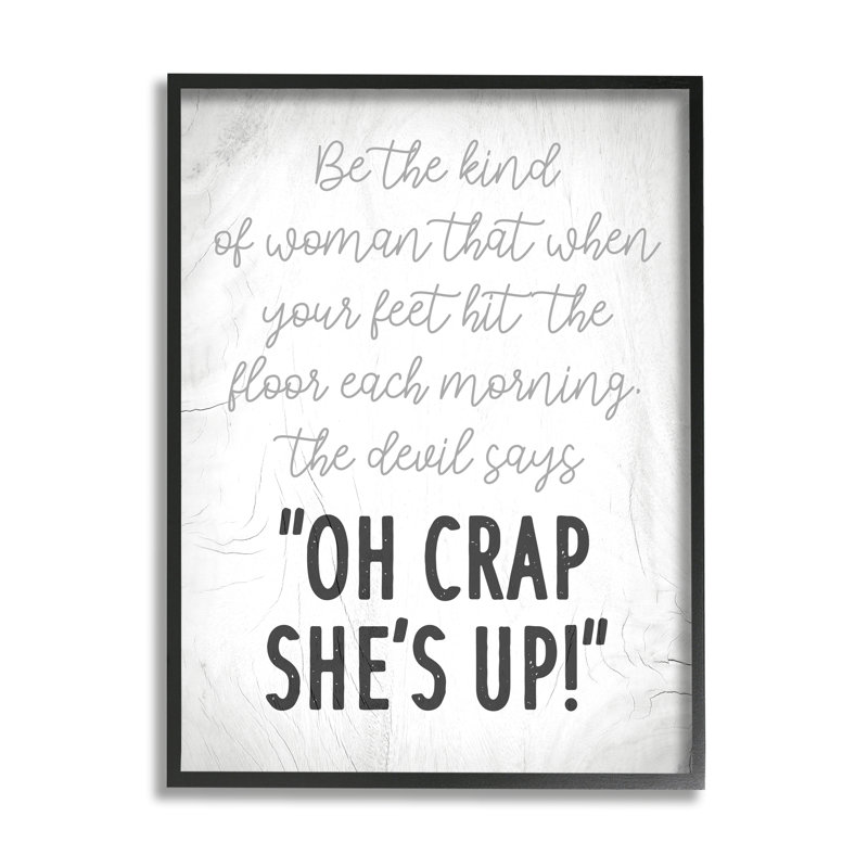 «That Kind of Woman», art textuel rustique par Daphne Polselli - Art textuel, H 14 po x l 11 po, Giclée encadrée noir minuit