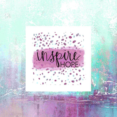 Hope Inspired - Wrapped Canvas Textual Art