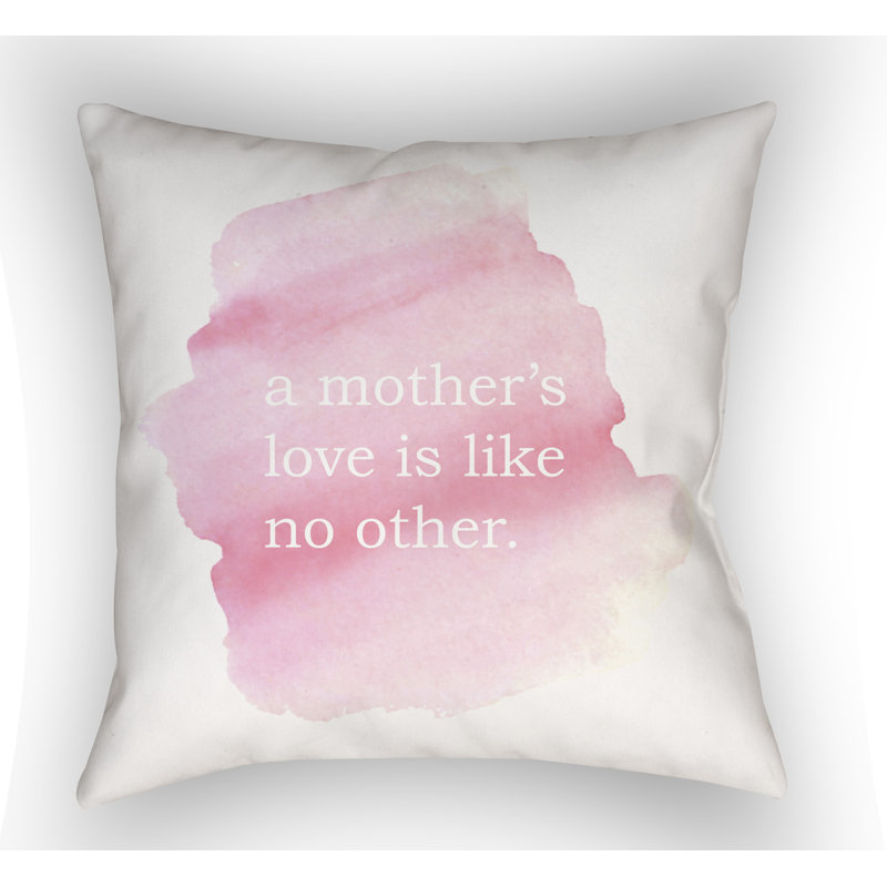  A Mothers Love Indoor/Outdoor Throw Pillow, 20" H x 20" W