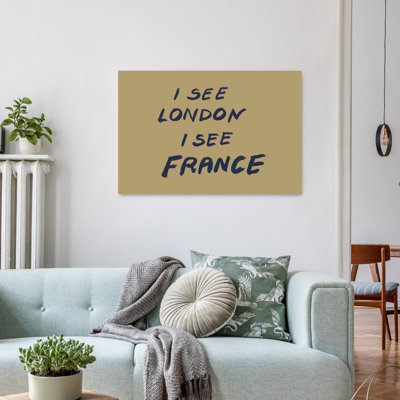 I See London France Bold Playful Contemporary Wall Art Print 1 Piece Wrapped Canvas Wall Art