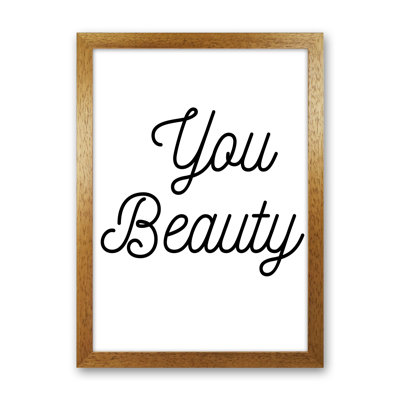 You Beauty - Print