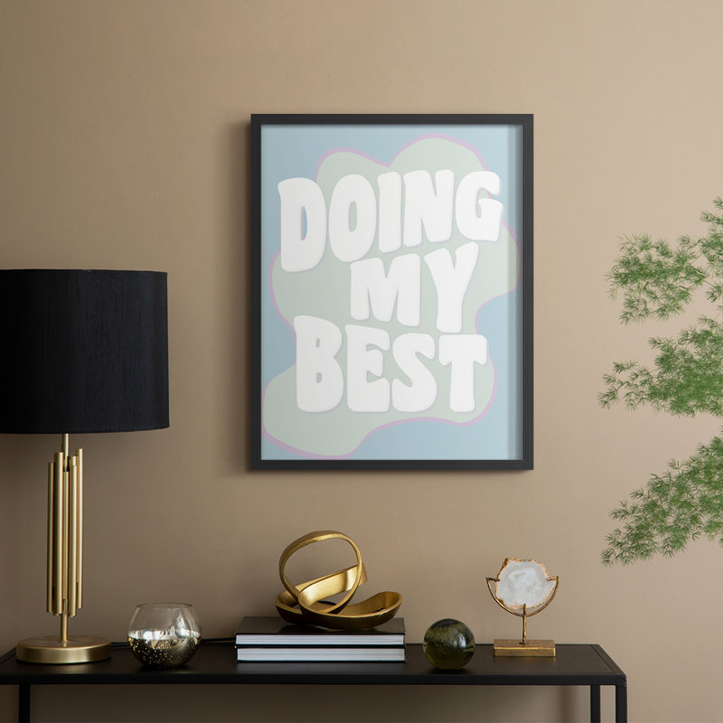 «Doing My Best», reproduction encadrée - bois massif, 21" H x 17" W, Noir, noir, noir, noir