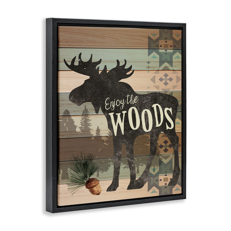 Orignal à motif Enjoy The Woods, H 21 po x l 17 po, Cadre flottant noir de jais