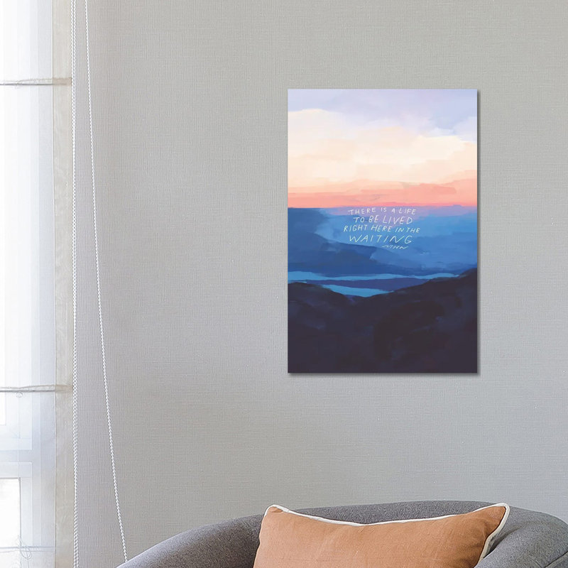 Right Here In The Waiting by Morgan Harper Nichols - Wrapped Canvas Painting, 66.04 cm H x 45.72 cm W x 3.175 cm D