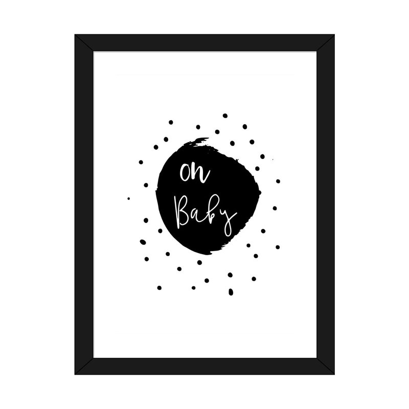 Oh Baby - reproduction d'art textuel, H 32 po x l 24 po x P 1 po, Papier encadré noir, Blanc