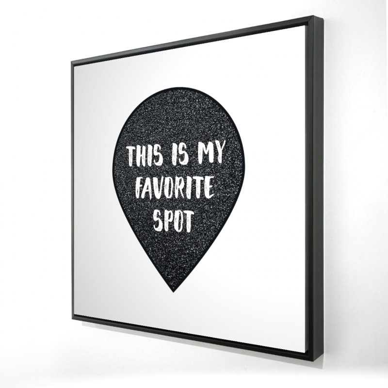 «It's My Favorite Spot» sur toile