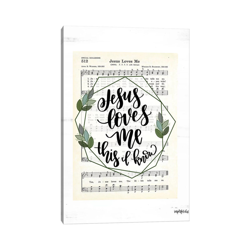 Jesus Loves Me 1 Piece Wrapped Canvas Wall Art, 101.6 cm H x 66.04 cm W x 3.175 cm D
