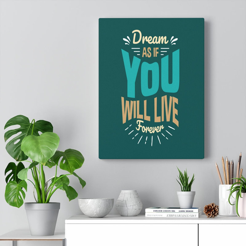 You Will Live Forever - Wrapped Canvas Print
