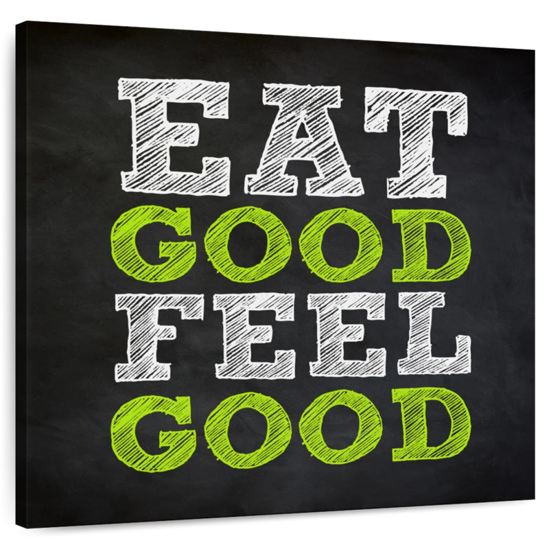 Tergel Eat Good Feel Good, 20" H x 20" W