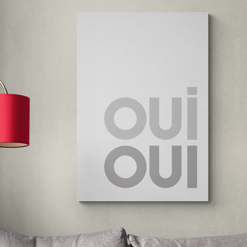 Oui Oui - Wrapped Canvas Print, 120cm H x 84cm W x 4cm D