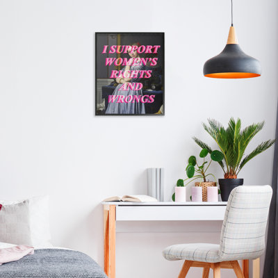 I Support Women's Rights & Wrongs Framed Giclee, design by Lil' Rue