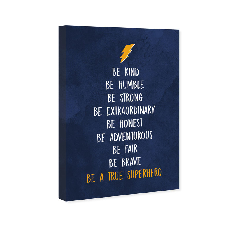 «Be a True Superhero», art textuel encadré, H 24 po x l 16 po x P 0,75 po, Toile tendue