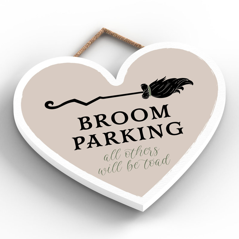 Witch Broom Parking Wooden Heart Plaque, 16cm H x 17cm W x 0.9cm D