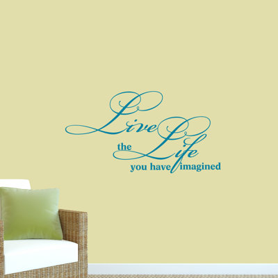 Adhésif décoratif « live the life you you »