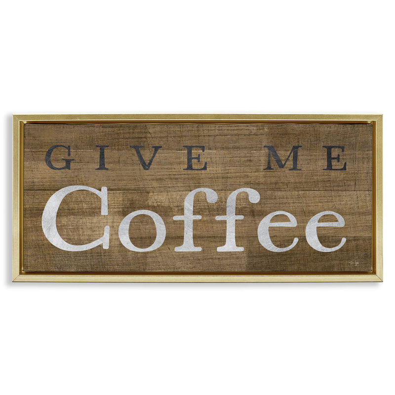 Rustique Donnez-moi du café, Cadre flottant métallique doré, H 14 po x l 31 po