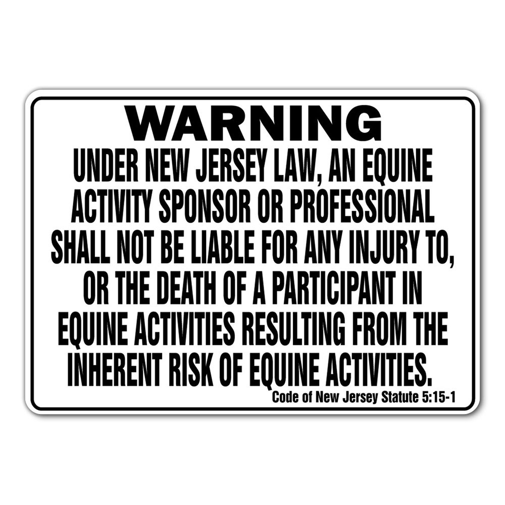 SignMission New Jersey Equine Sign Activity Liability Warning Statute