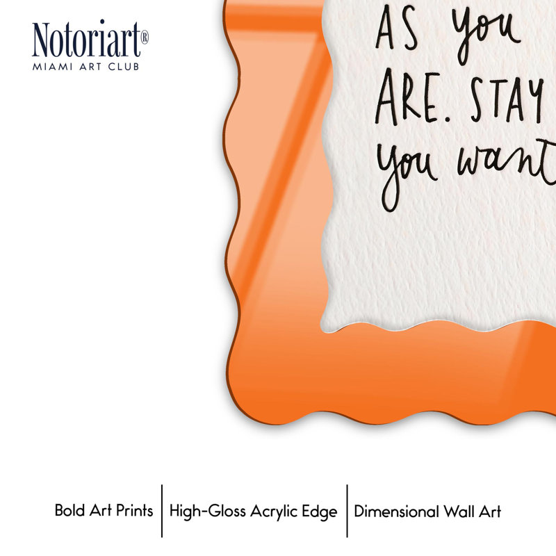 Cadre mural en acrylique «Come as you are» par NOTORIART, H 27,5 po x l 19,5 po, Ondulé, Orange