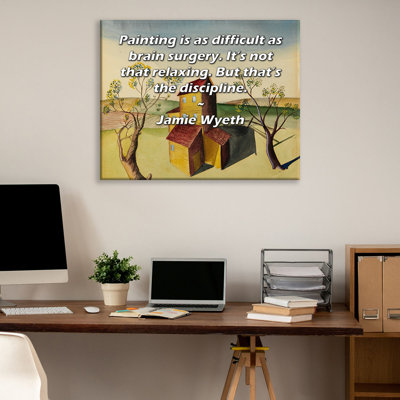 ArtsyQuotes Gallery Wrapped Canvas By Jamie Wyeth: "Painting is as difficult as brain surgery. It’s not that relaxing. But that’s the discipline."