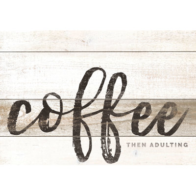 Coffee on Wood - Textual Art Print