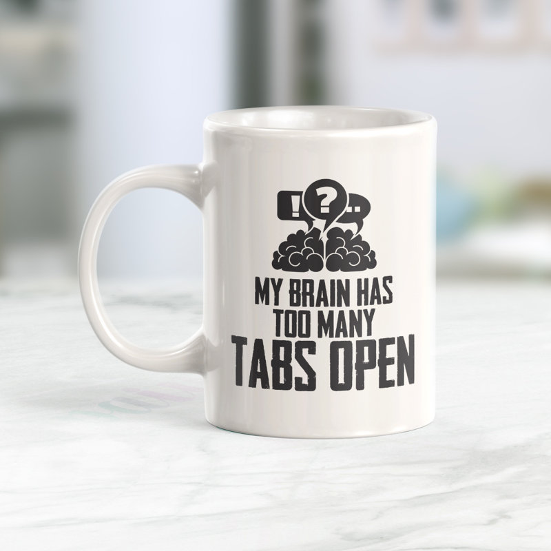 Grande tasse à café ouverte My Brain is too, 11 oz, Céramique