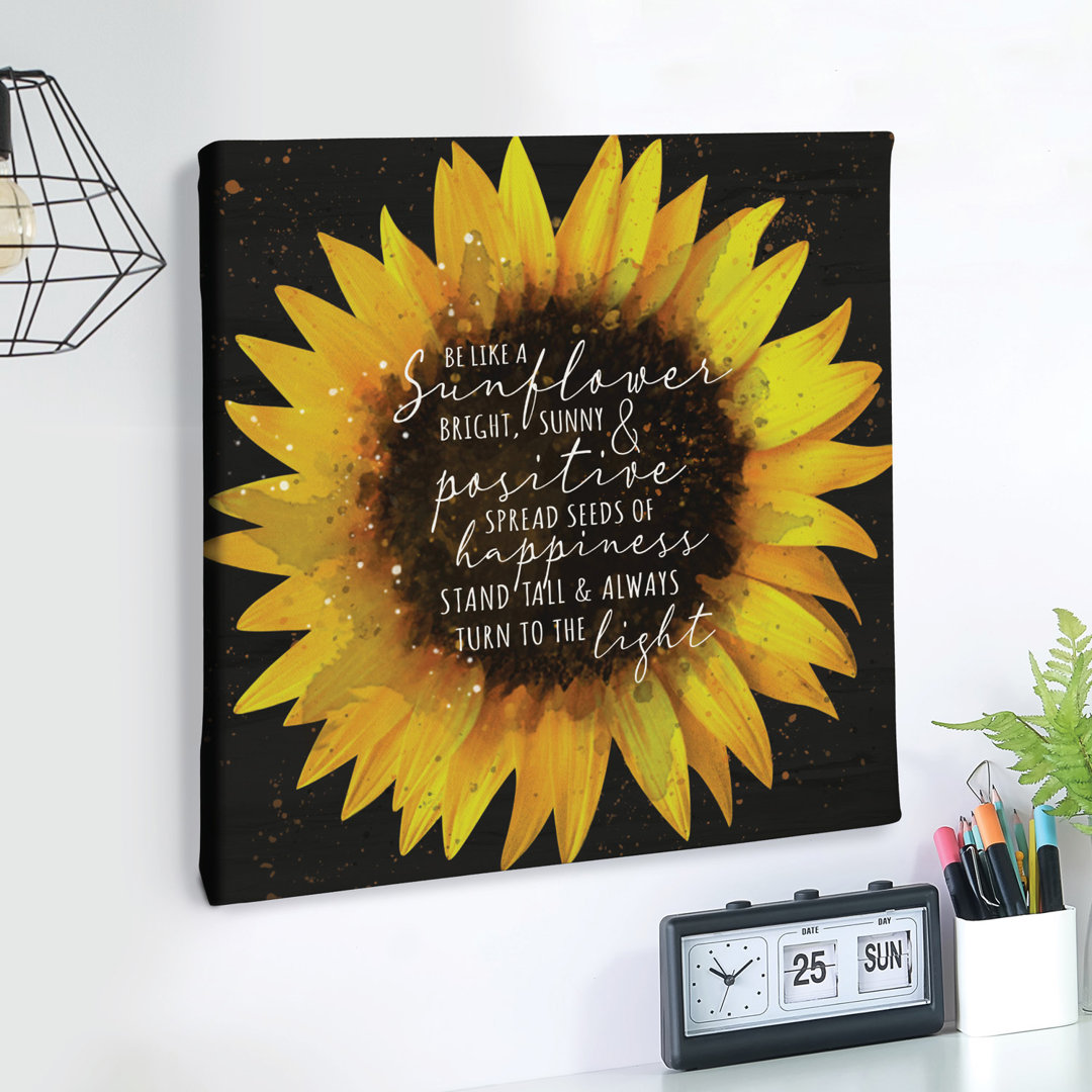 Be Like A Sunflower Canvas Wall Art Print On Wood Frame And Ready To Hang In Kitchen Bedroom Office Family Or Living Room, Square Trinx 