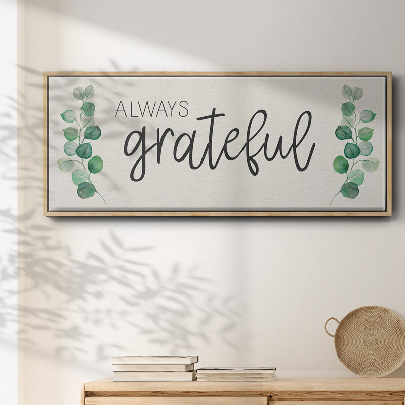 «Always Grateful», toile encadrée, H 20 po x l 50 po