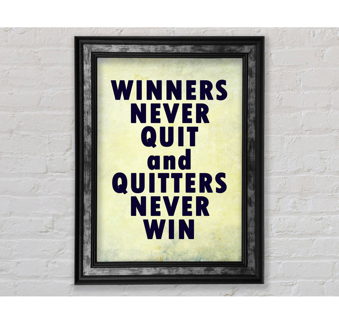 Winners Never Quit - Einzelne Bilderrahmen Kunstdrucke