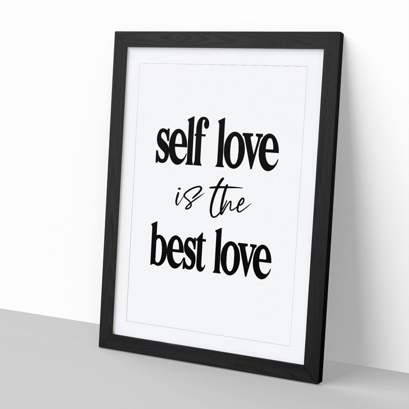 Self Love - Picture Frame Typography, 48cm H x 36cm W x 2cm D, Black