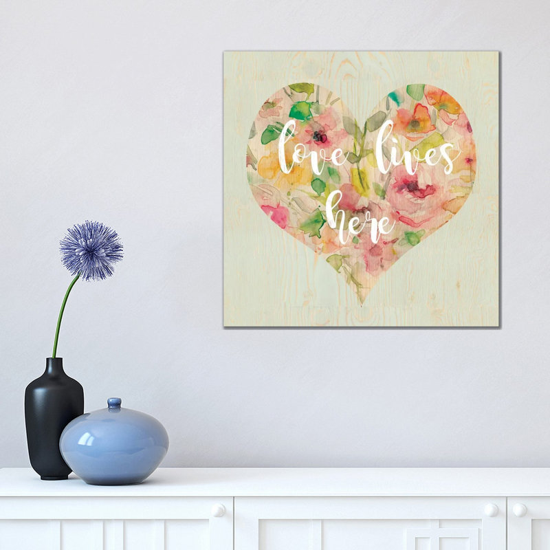 Love Lives Here by Carol Robinson - Wrapped Canvas Print, 45.72 cm H x 45.72 cm W x 1.91 cm D