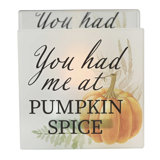Tealight You Had Me At Pumpkin Spice