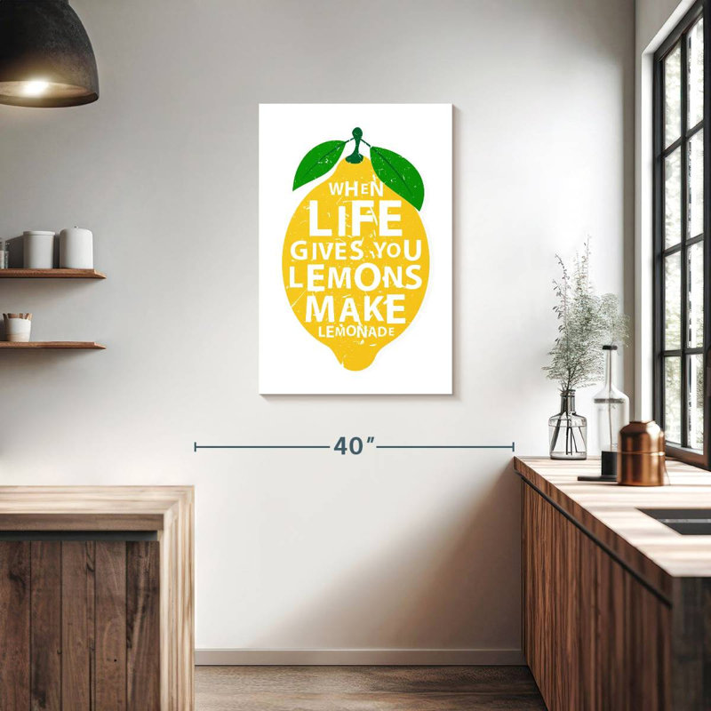 Life Gives You Lemons Quote, 36" H x 24" W