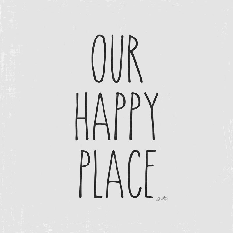 «Our Happy Place» par Misty Michelle - art textuel sur toile tendue, H 12 po x l 12 po x P 1,25 po, Gris