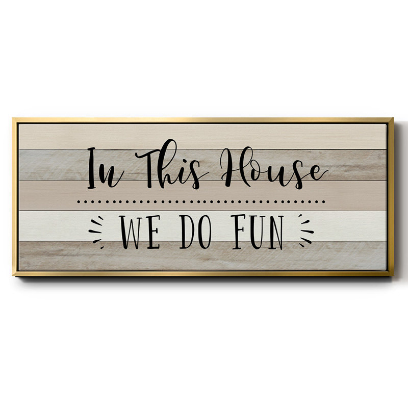 We Do Fun - Toile encadrée, H 8 po x l 20 po