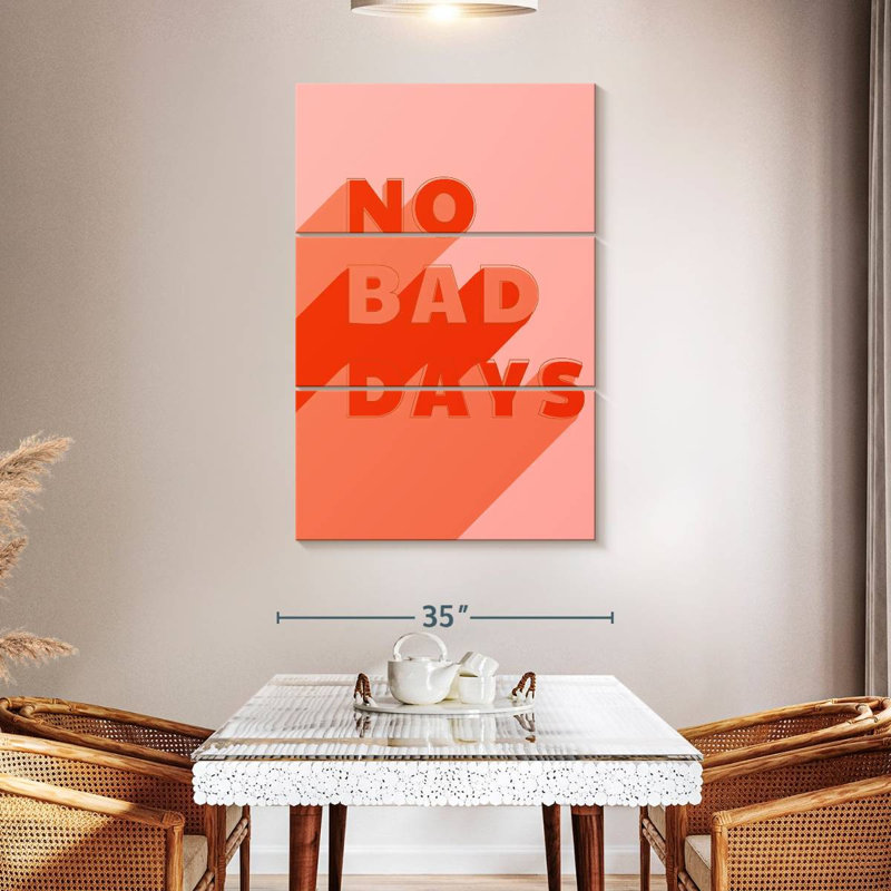 Tergel No Bad Days, 50" H x 32" W