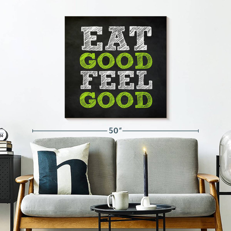 «Eat Good Feel Good», H 30 po x l 30 po