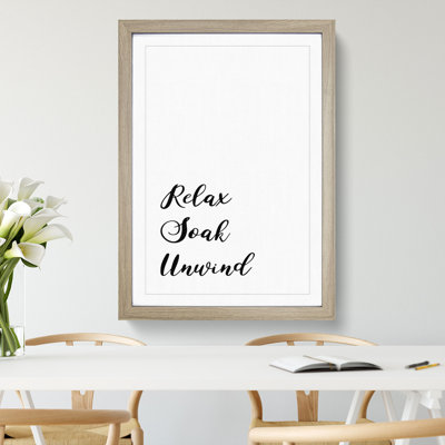 Relax Soak Unwind - Framed Print