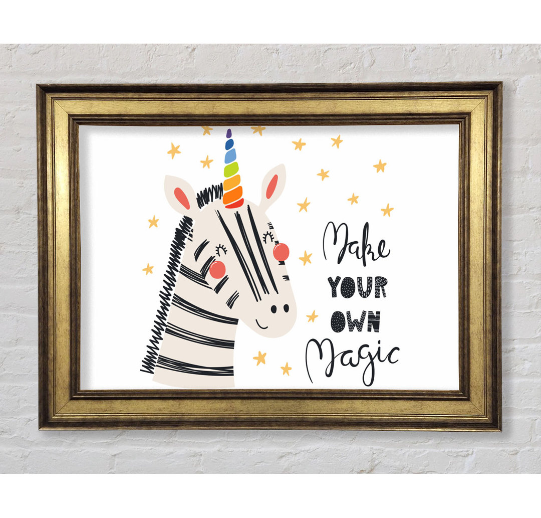 Make Your Own Magic - Einzelne Bilderrahmen Kunstdrucke