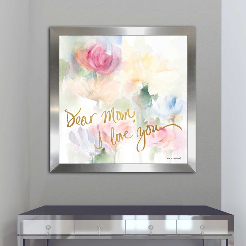 «Dear Mom», impression, H 31,5 po x l 31,5 po x P 1 po, Encadrement argenté
