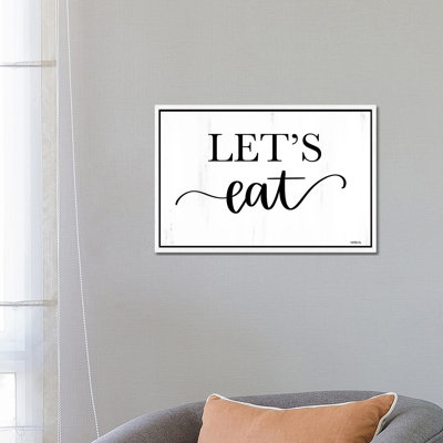 Let's Eat by Imperfect Dust - Textual Art on Canvas