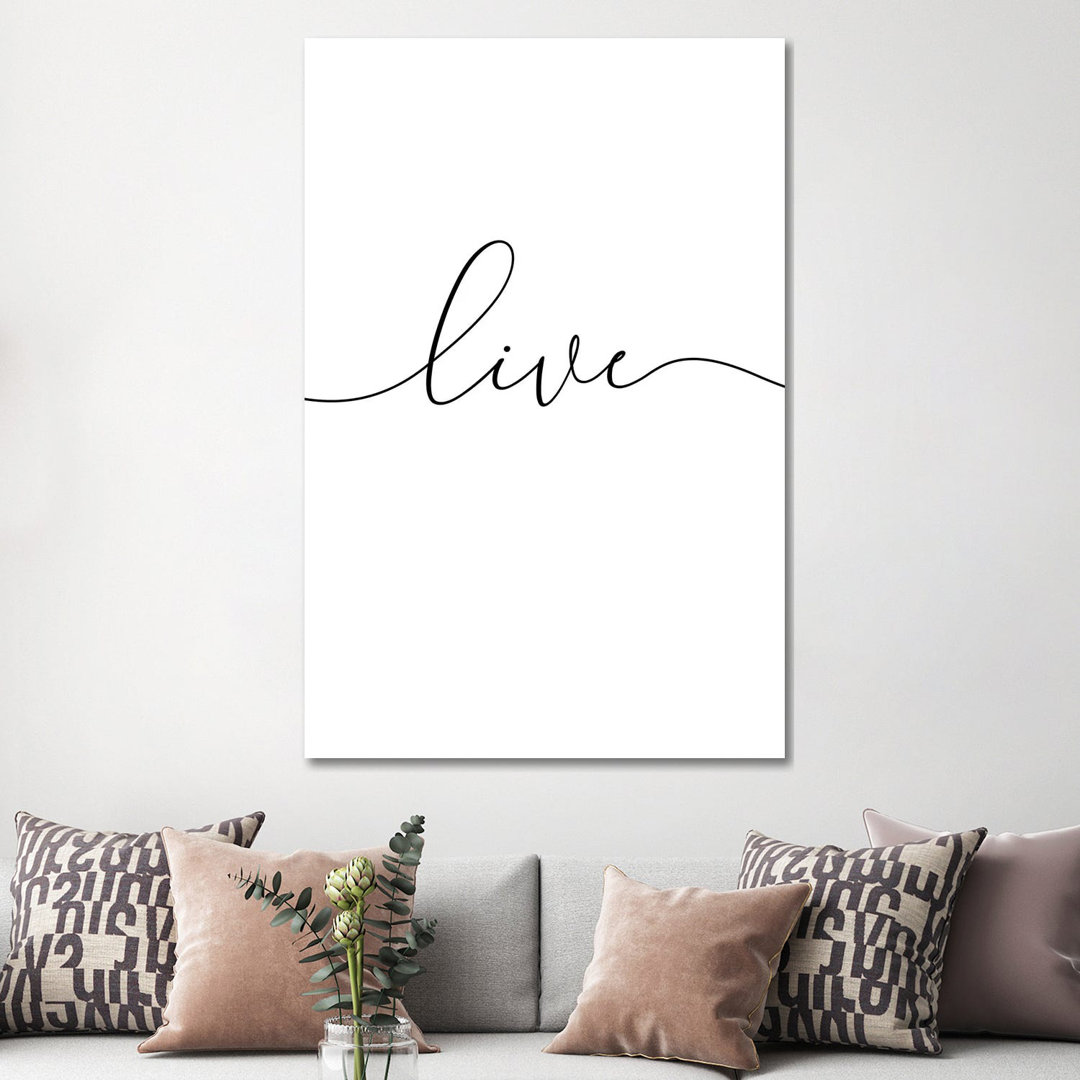 Live by Nouveau Prints - Wrapped Canvas Gallery-Wrapped Canvas Giclée